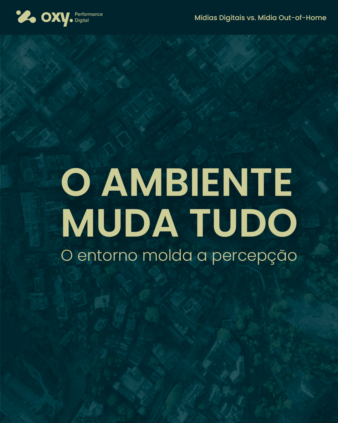 OOH e Localização: por que o ambiente define o impacto da mensagem